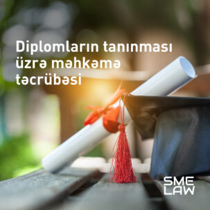 Diplomların tanınması üzrə məhkəmə təcrübəsi